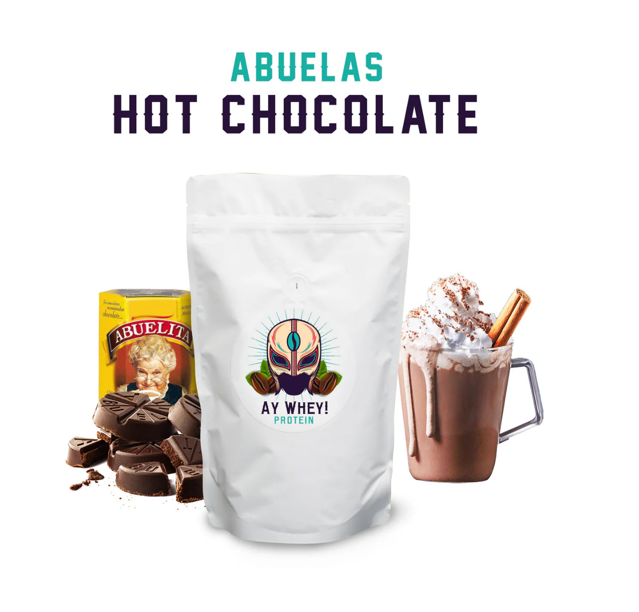 ABUELAS HOT CHOCOLATE - AY WHEY PROTEIN